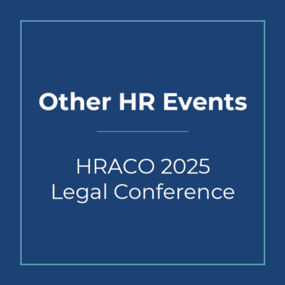 Other HR Events: HRACO 2025 Legal Conference