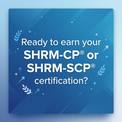 Other HR Events | Ready to earn your SHRM-CP® or SHRM-SCP® certification?